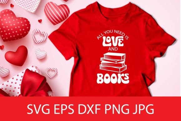 All You Need is Love and Books SVG Review