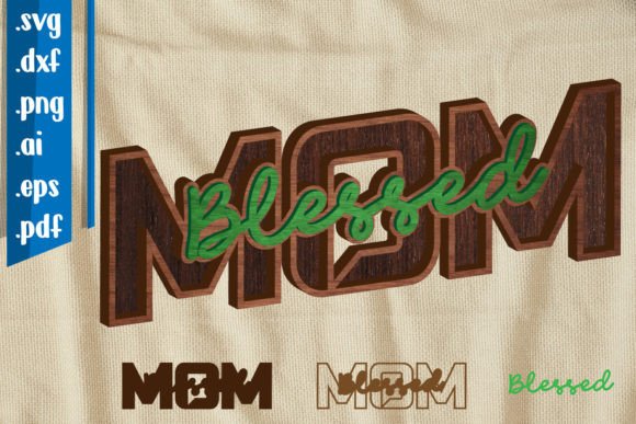 Blessed Mom Laser Cut Design Review