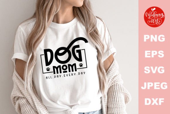 Dog Mom All Day Every Day SVG: An Embroidery Review