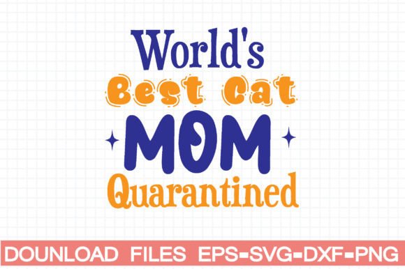 World's Best Cat Mom Quarantined: Design Review